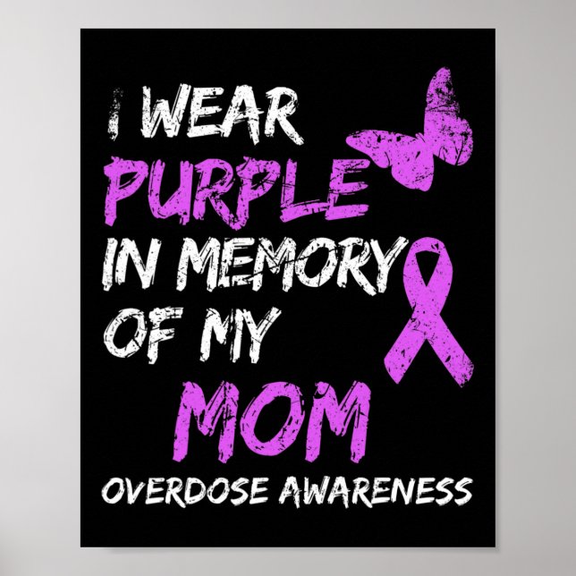 Poster Eu Visto Roxo Em Memória Da Minha Mãe Sobredosagem (Frente)