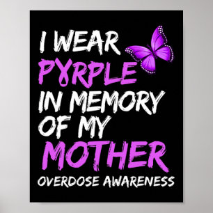 Poster Eu Visto Roxo Em Memória Da Minha Mãe Sobredosagem