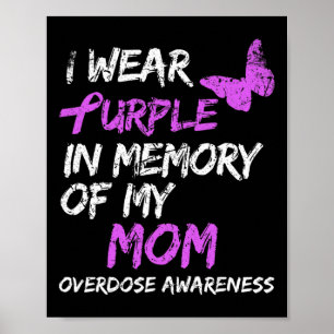 Poster Eu Visto Roxo Em Memória Da Minha Mãe Sobredosagem