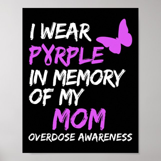 Poster Eu Visto Roxo Em Memória Da Minha Mãe Sobredosagem (Frente)