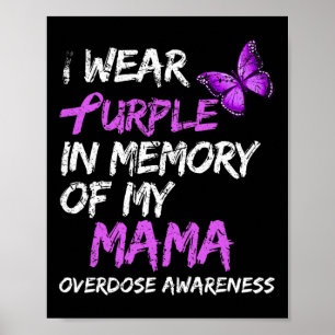 Poster Eu Visto Roxo Em Memória Da Minha Sobredosagem Mam