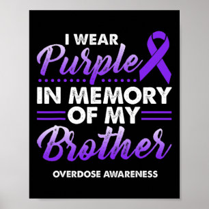 Poster Eu Visto Roxo Em Memória De Minha Sobredosagem Irm