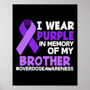 Poster Eu Visto Roxo Em Memória De Minha Sobredosagem Irm
