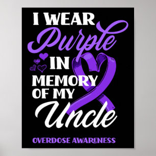Poster Eu Visto Roxo Em Memória Do Meu Tio Sobredosagem