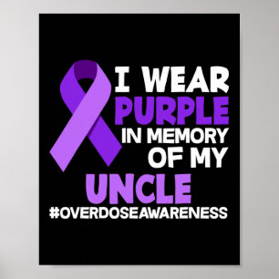 Poster Eu Visto Roxo Em Memória Do Meu Tio Sobredosagem