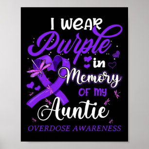 Poster Eu Visto Roxo Na Memória Para Minha Tia Sobredosag