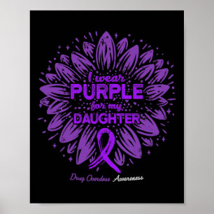 Poster Eu Visto Roxo Para Filha Sobredosagem De Drogas De