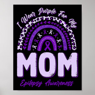 Poster Eu Visto Roxo Para Minha Mãe Consciência Epilepsia