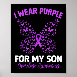 Poster Eu Visto Roxo Para O Meu Filho Sobredosar A Mantei