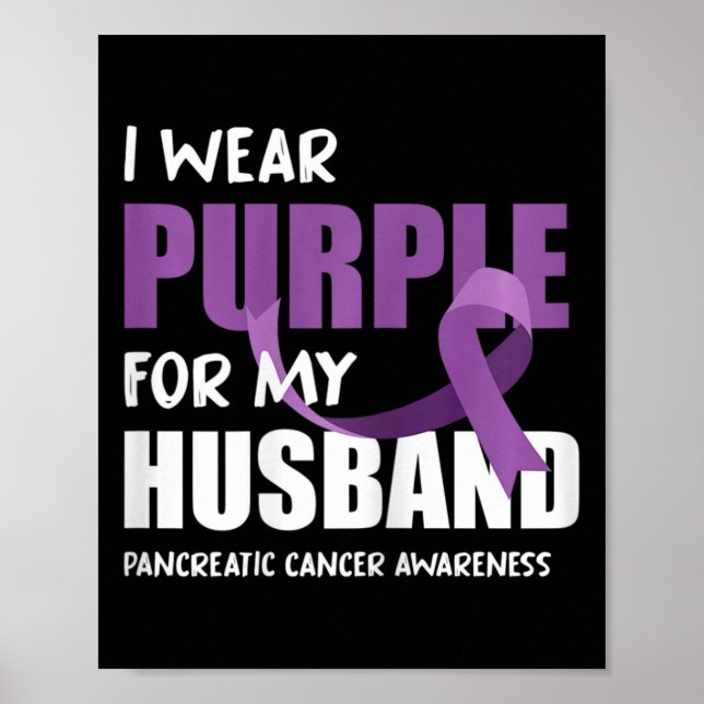 Poster Eu Visto Roxo Pelo Meu Câncer de pâncreas Marido A (Frente)