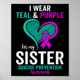 Poster Eu Visto Teal E Roxo Para Minha Irmã Preve Suicídi