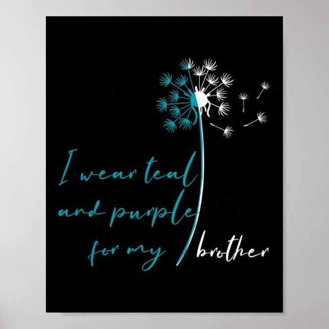 Poster Eu Visto Teal E Roxo Para O Meu Irmão Suicida Ante (Frente)