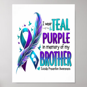 Poster Eu Visto Teal E Roxo Para O Meu Irmão Suicida Ante