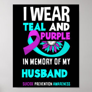 Poster Eu Visto Teal E Roxo Para O Meu Marido.