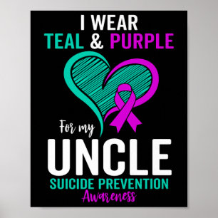 Poster Eu Visto Teal E Roxo Para O Meu Tio Suicídio Preve