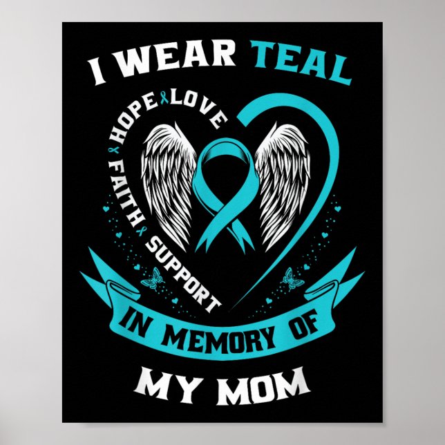 Poster Eu Visto Teal Para Minha Mãe Câncer de ovário Sens (Frente)