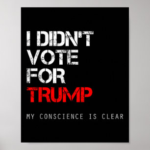 Poster Eu Votei A Favor Do Trump Anti Gop Não A Meu Presi