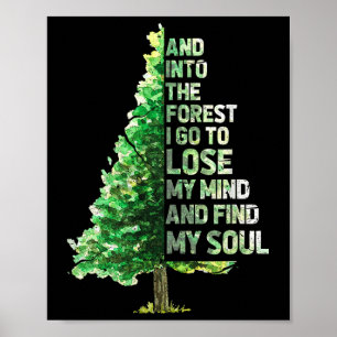 Poster Eu vou para a floresta para perder minha mente e e
