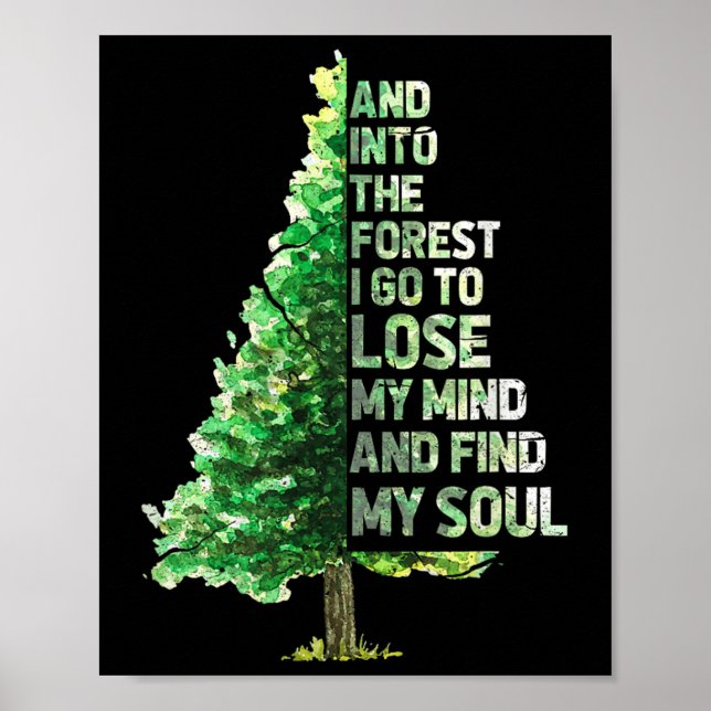 Poster Eu vou para a floresta para perder minha mente e e (Frente)