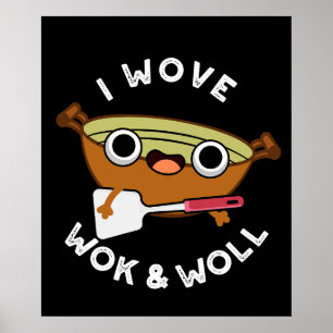 Poster Eu Wove Wok E Woll Engraçado Chinês Wok Pun Dark B
