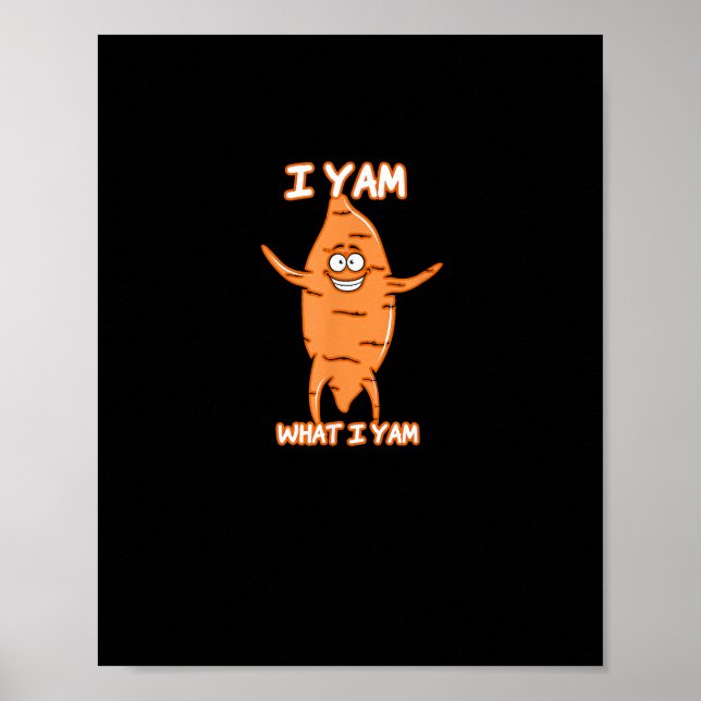 Poster Eu Yam O Que Eu Ainda Sou Doce De Batata (Frente)