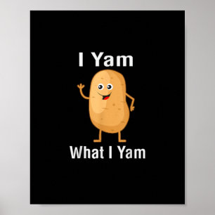 Poster Eu Yam O Que Eu Sou Engraçado Graças A Potato Pun 