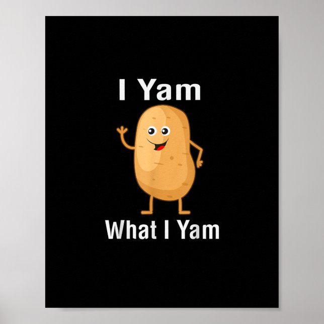 Poster Eu Yam O Que Eu Sou Engraçado Graças A Potato Pun  (Frente)