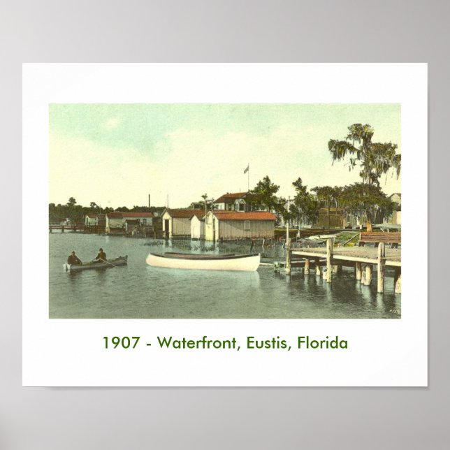 Pôster EUSTIS, FL - Waterfront, 1907 (Frente)