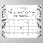 Poster Evergreen Guess the due Date calendar<br><div class="desc">Evergreen Guess the due Date calendar Poster.
View the collection link on this page to see all of the matching items in this beautiful design.</div>