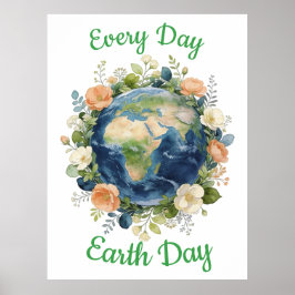 Poster Every Day Earth Day Floral Wreath Earth