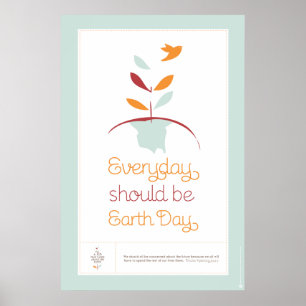 Poster Every Day Should be Earth Day - LIGHT