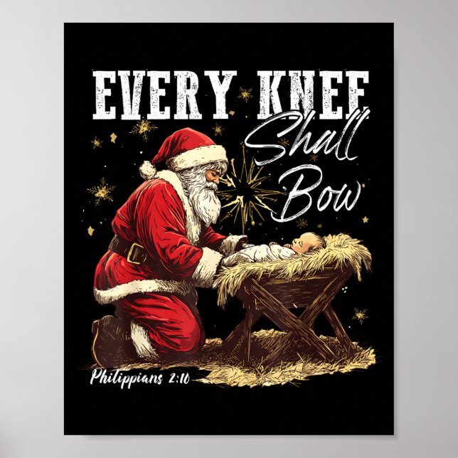 Poster Every Knee Shall Bow Santa Christmas Nativity Scen (Frente)