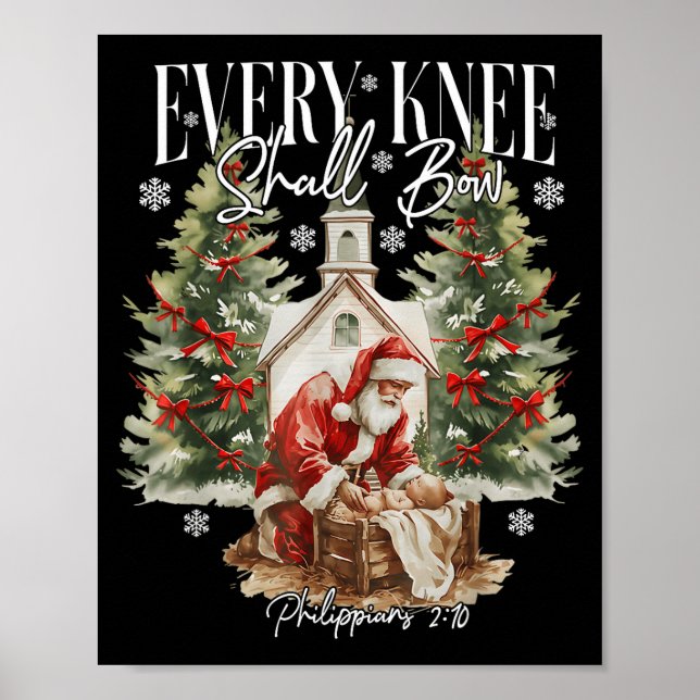 Poster Every Knee Shall Bow Santa Christmas Nativity Scen (Frente)