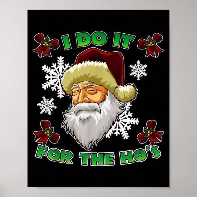 Poster Evil Santa I Do It For The Ho's Funny Ugly Christm (Frente)