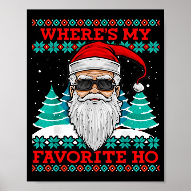 Poster Evil Santa Where's My Favorite Ho Funny Ugly Chris (Frente)
