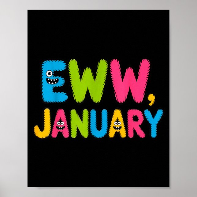 Poster Eww January Funny New Year Saying Cute Boys Girls  (Frente)