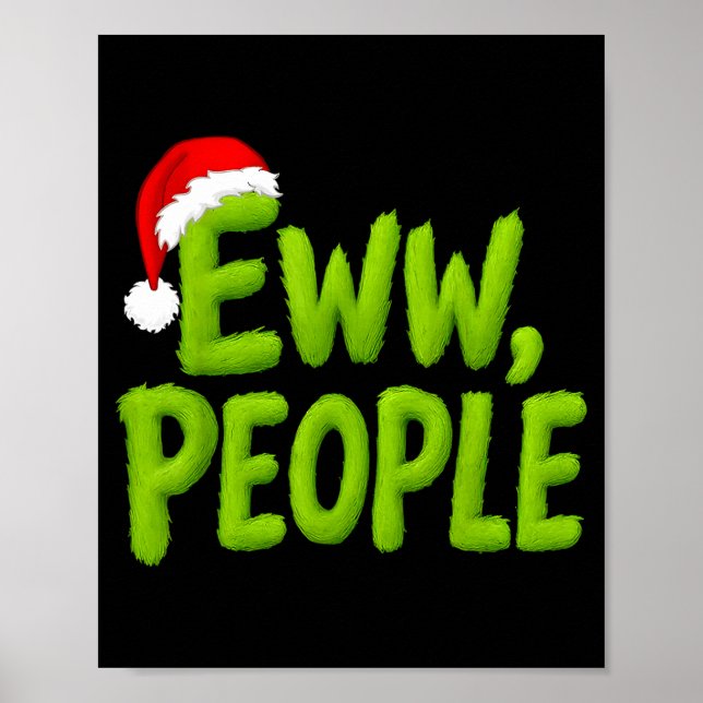 Poster Eww People Santa Hat Funny Christmas Mens Womens K (Frente)