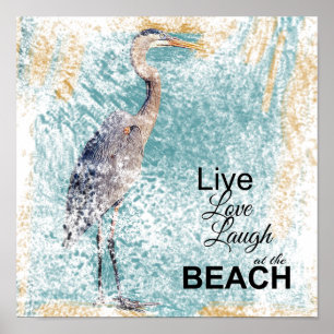 Pôster Excelente Blue Heron Live Love Laugh Art Impress