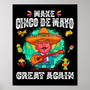 Poster Excelente Cinco De Mayo Novamente Engraçado Trump 