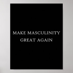 Poster Excelente De Masculinidade Novamente Pai Engraçado