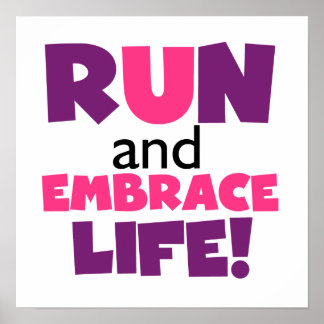 Pôster Executar Embrace Life Pink