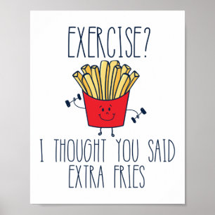 Poster Exercício Eu Pensei Que Você Disse Fries Extra Eng