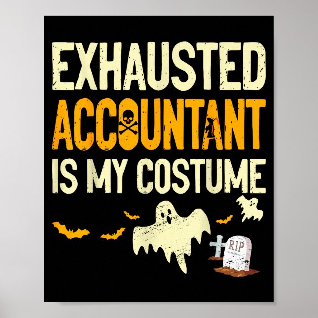 Poster Exhausted Accountant Cpa Halloween Funny Accountan (Frente)