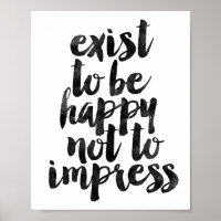 Existir Para Ficar Feliz Em Não Imprimir