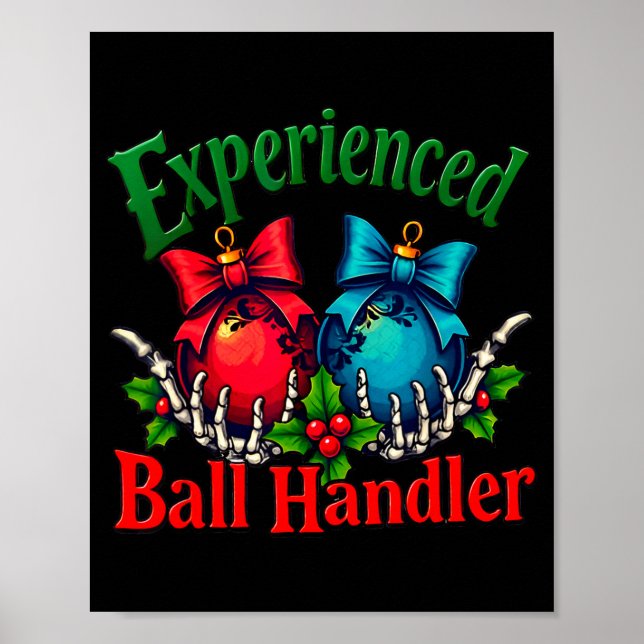 Poster Experienced Ball Handler Funny Christmas Saying Me (Frente)
