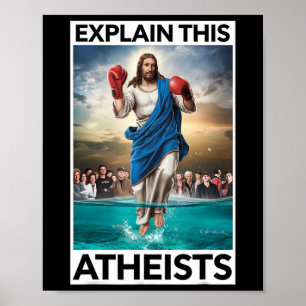 Poster Explique aos ateus que Jesus está boxando luvas me