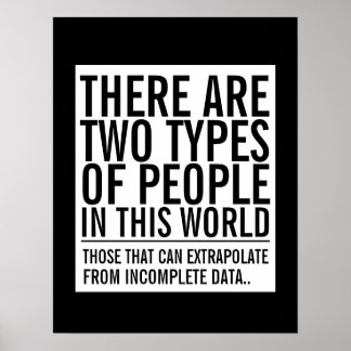 Poster Extrapolar de humor de geek de dados incompleto