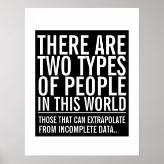 Poster Extrapolar de humor de geek de dados incompleto