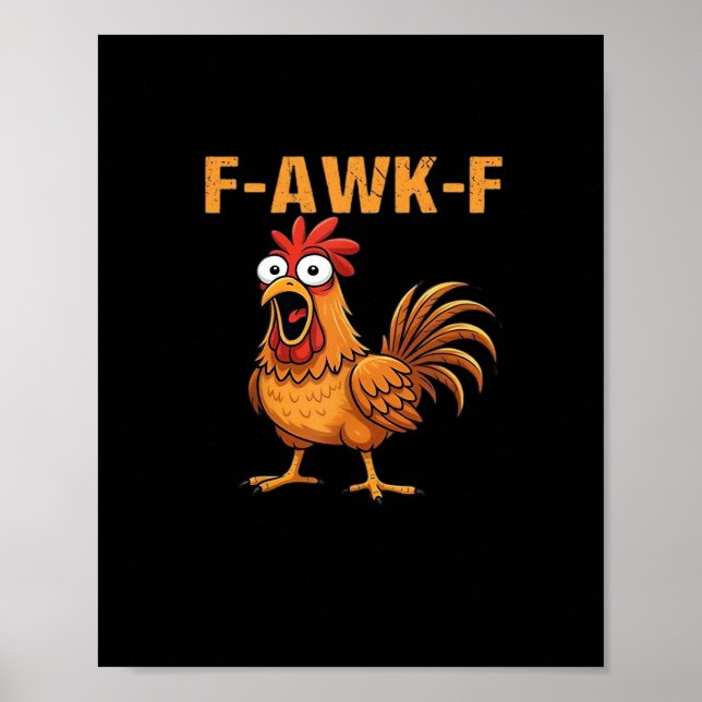 Poster F-Awk-F Galinha F-Caw-F Galo Engraçado Humor Meme (Frente)