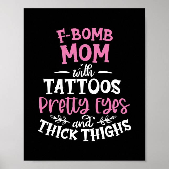 Poster F Bomba Mãe Com Tatuagens Bonito Olhos E Espessas (Frente)
